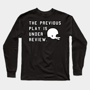 Under review Long Sleeve T-Shirt